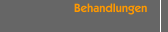 Behandlungen